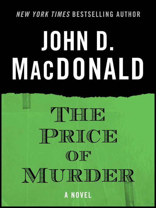 Title details for The Price of Murder by John D. MacDonald - Available